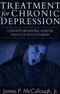 Treatment for chronic depression : cognitive behavioral analysis system of psychotherapy (CBASP); James P. McCullough; 2000
