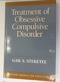 Treatment of Obsessive Compulsive Disorder; Gail S Steketee; 1993