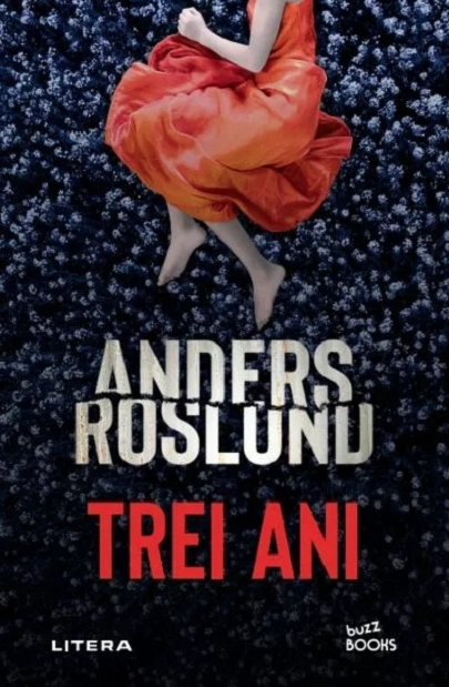 Trei ani; Anders Roslund; 2024