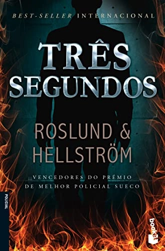Três segundos; Anders Roslund, Börge Hellström, Irene Daun e Lorena, Nuno Daun e Lorena; 2011