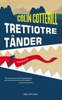 Trettiotre tänder; Colin Cotterill; 2010