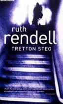 Tretton steg; Ruth Rendell; 2006
