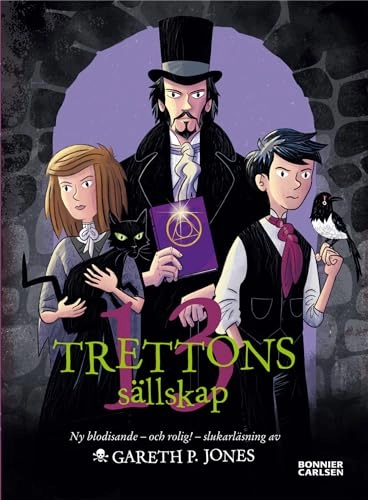 Trettons sällskap; Gareth P. Jones; 2014