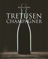 Tretusen champagner; Richard Juhlin; 2002