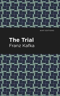 Trial; Franz Kafka; 2021