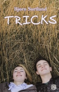 Tricks; Björn Sortland; 2009