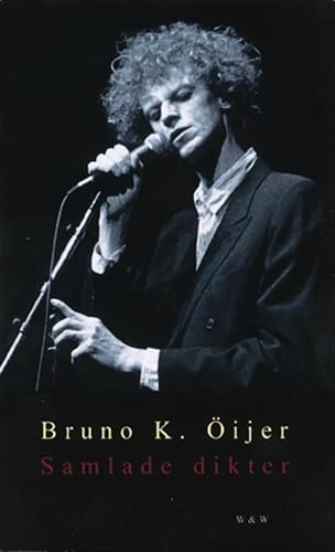 Trilogin; Bruno K. Öijer; 2004