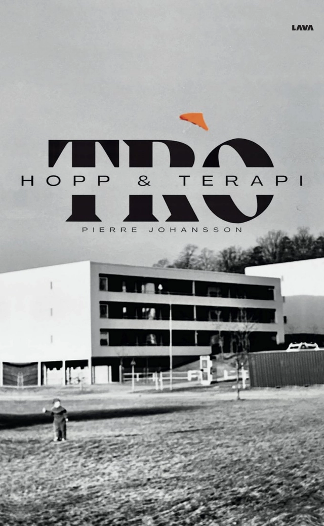 Tro, hopp och terapi; Pierre Johansson; 2025