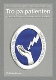 Tro på patienten; Elisabeth Killander; 1999