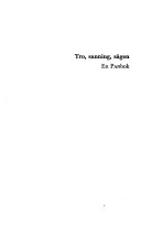 Tro, sanning, sägen : tre bidrag till en folkloristisk metodik; Bengt af Klintberg; 1973