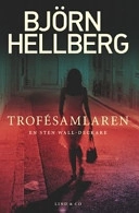 Trofésamlaren; Björn Hellberg; 2007