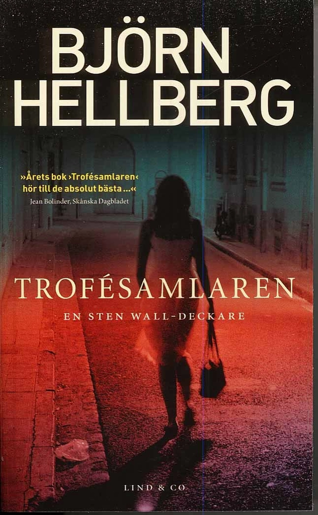 Trofésamlaren; Björn Hellberg; 2008