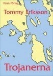 Trojanerna; Tommy Eriksson; 2011