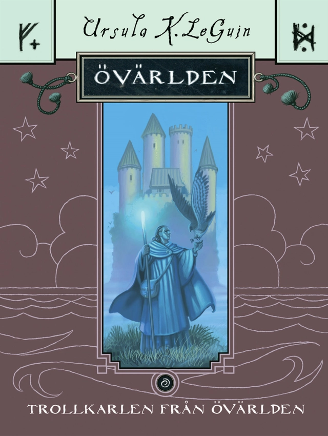 Trollkarlen från Övärlden; Ursula K. Le Guin; 2003