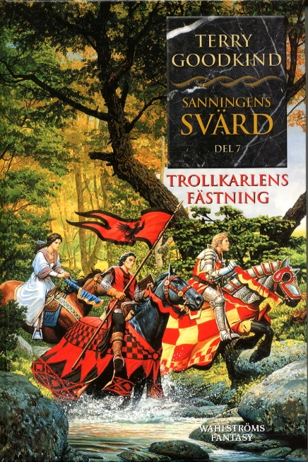 Trollkarlens fästning; Terry Goodkind; 2003