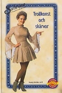 Trollkonst och skärvor (Sabrina Stor 1); Nancy Holder; 2003
