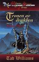 Tronen av drakben Simon Pilgrim; Tad Williams; 1998