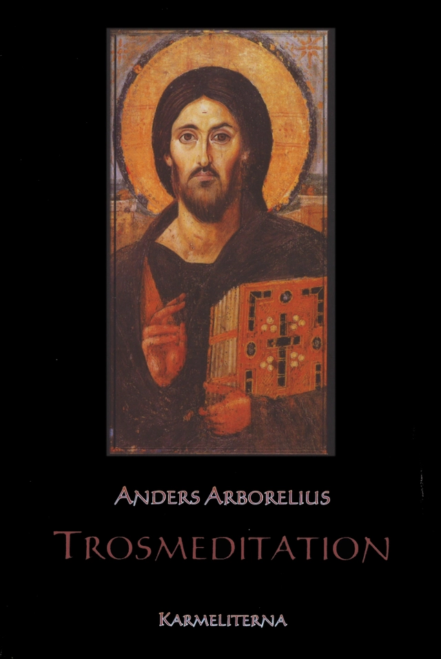 Trosmeditation; Anders Arborelius; 2011