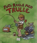 Trulle: Full rulle med Trulle Nivå 2; Anne-Marie Bryntse; 2001