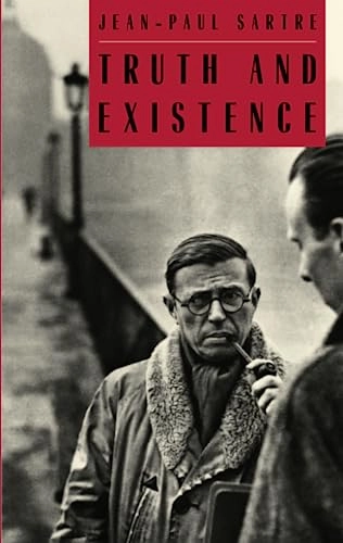 Truth and existence; Jean-Paul Sartre; 1992