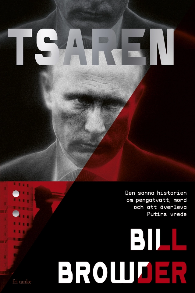 Tsaren; Bill Browder; 2022