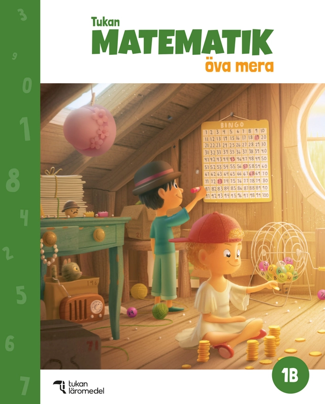 Tukan Matematik 1B Öva mera; Eva Johansson; 2022