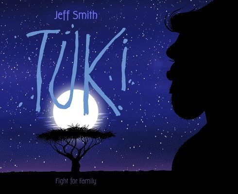 Tuki: Fight for Family; Jeff Smith; 2022