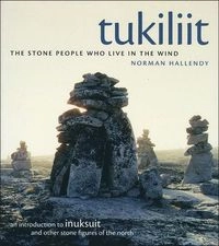 Tukiliit; Norman Hallendy; 2009