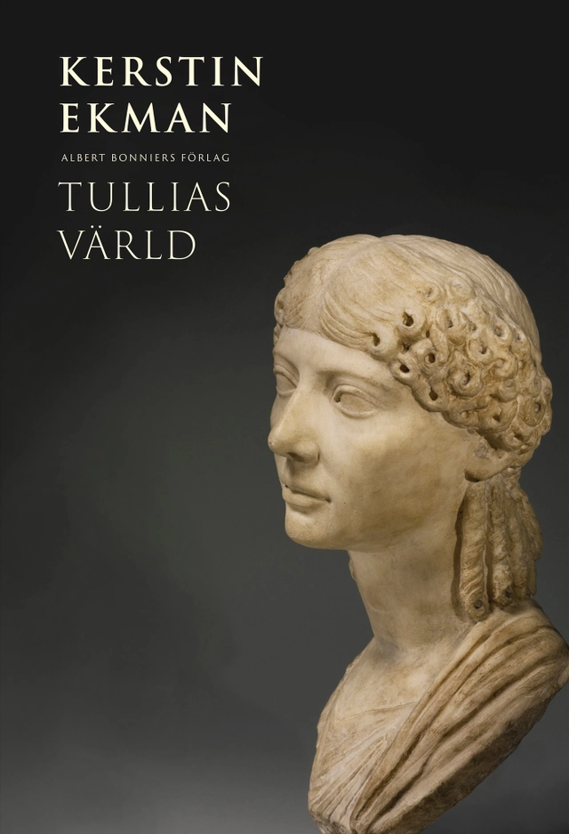 Tullias värld; Kerstin Ekman; 2020