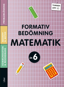 Tummen upp! Matematik Formativ bedömning åk 6; 2017