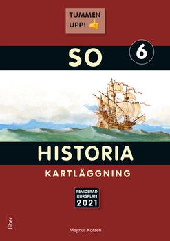 Tummen upp! SO Historia kartläggning åk 6; Magnus Koraen; 2021