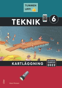 Tummen upp! Teknik kartläggning åk 6; Hans Persson; 2021
