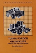 Tunga fordon Fakta/forskningsuppgifter; Bengt Bengtsson; 1994