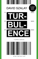 Turbulence; David Szalay; 2018