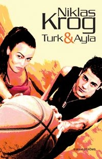 Turk & Ayla; Niklas Krog; 2010