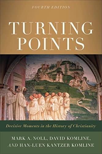 Turning Points: Decisive Moments in the History of Christianity [Elektronisk resurs]; Mark A Noll, David Komline, Han-Luen Kantze Komline; 2022