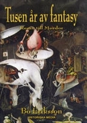 Tusen år av fantasy : resan till Mordor; Bo Eriksson; 2007