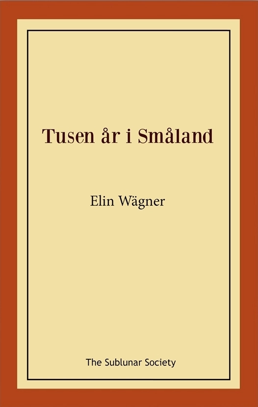 Tusen år i Småland; Elin Wägner; 2020