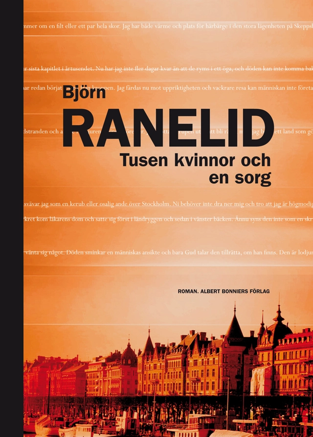 Tusen kvinnor och en sorg; Björn Ranelid; 2011