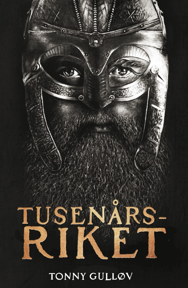 Tusenårsriket; Tonny Gulløv; 2019