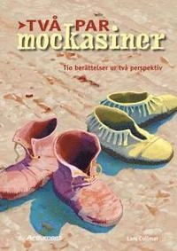 Två par mockasiner; Lars Collmar; 2004