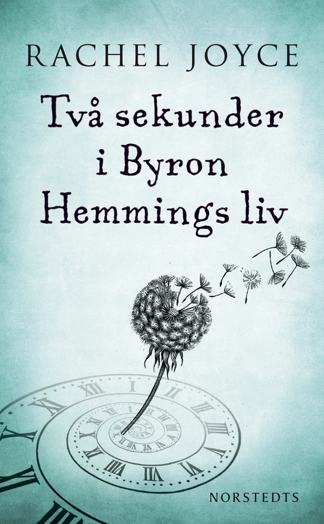 Två sekunder i Byron Hemmings liv; Rachel Joyce; 2014