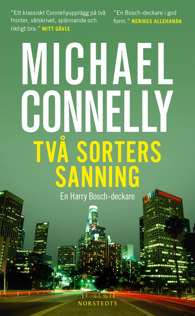 Två sorters sanning; Michael Connelly; 2019
