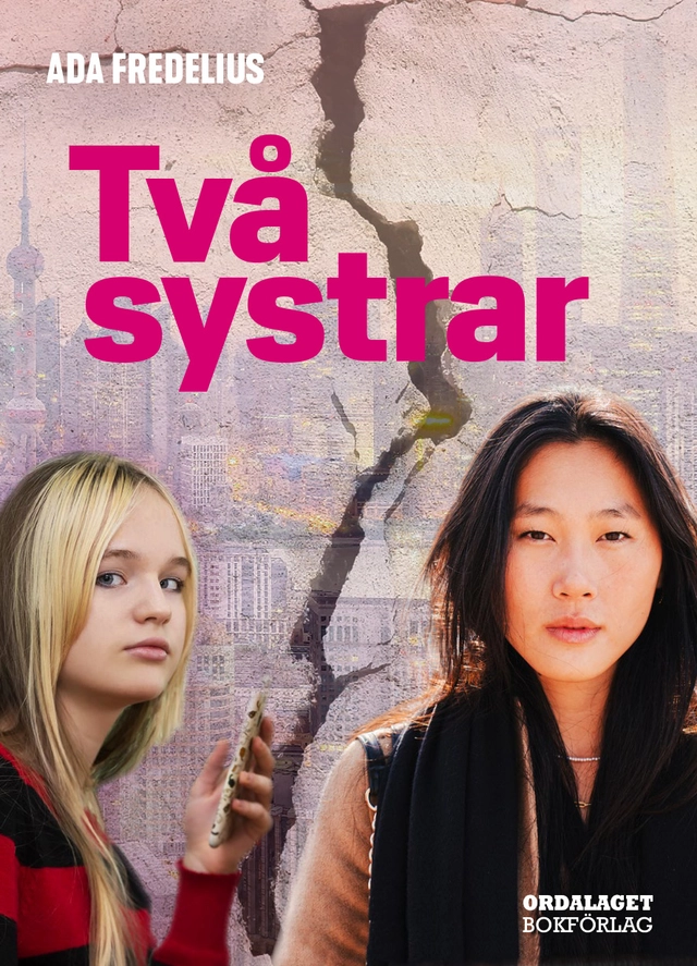 Två systrar; Ada Fredelius; 2024