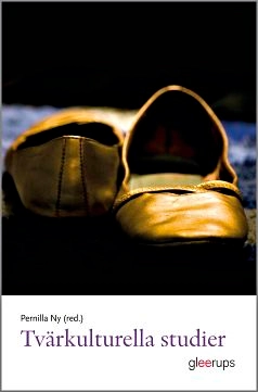 Tvärkulturella studier; Pernilla Ny (red.); 2014