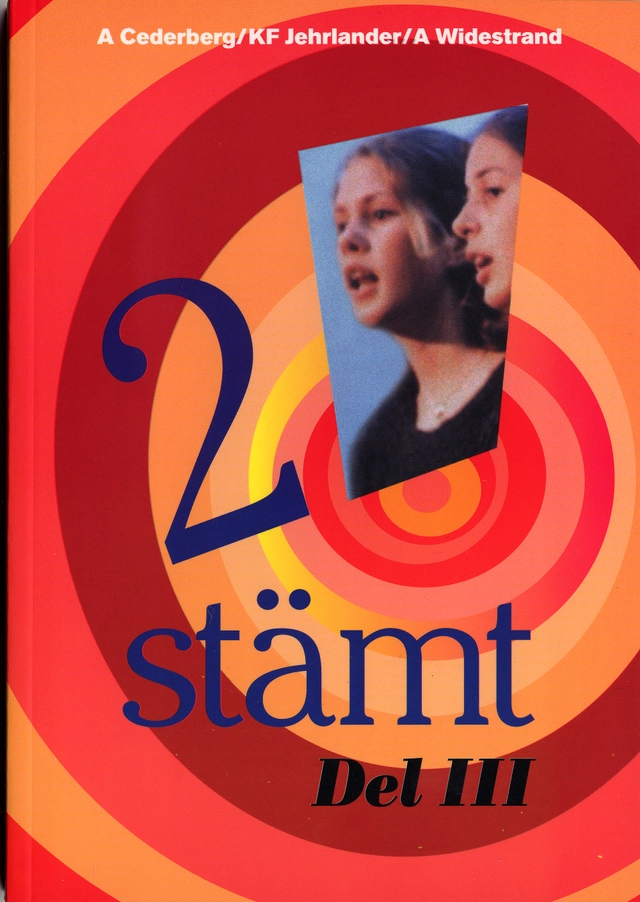 Tvåstämt 2. Del 3; A Cederberg, K F Jehrlander, A Widestrand; 2005