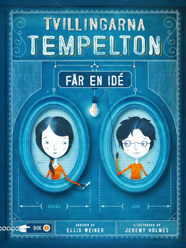Tvillingarna Tempelton får en idé; Ellis Weiner; 2016