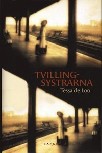 Tvillingsystrarna; Tessa de Loo; 2007