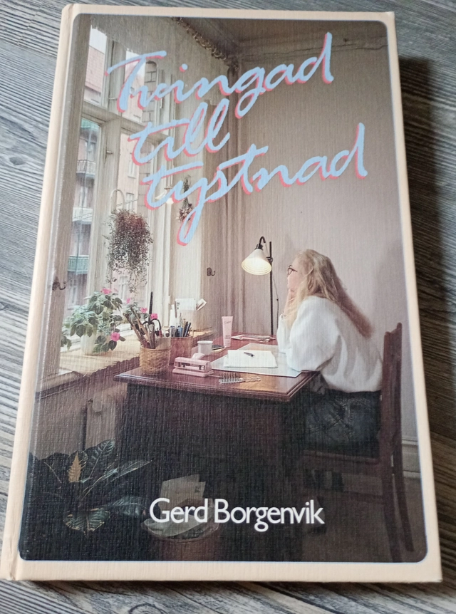 Tvingad till tystnad; Gerd Borgenvik; 1988