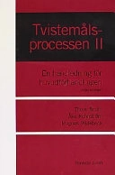 Tvistemålsprocessen. 2, En handledning för huvudförhandlingen; Thore Brolin; 2001